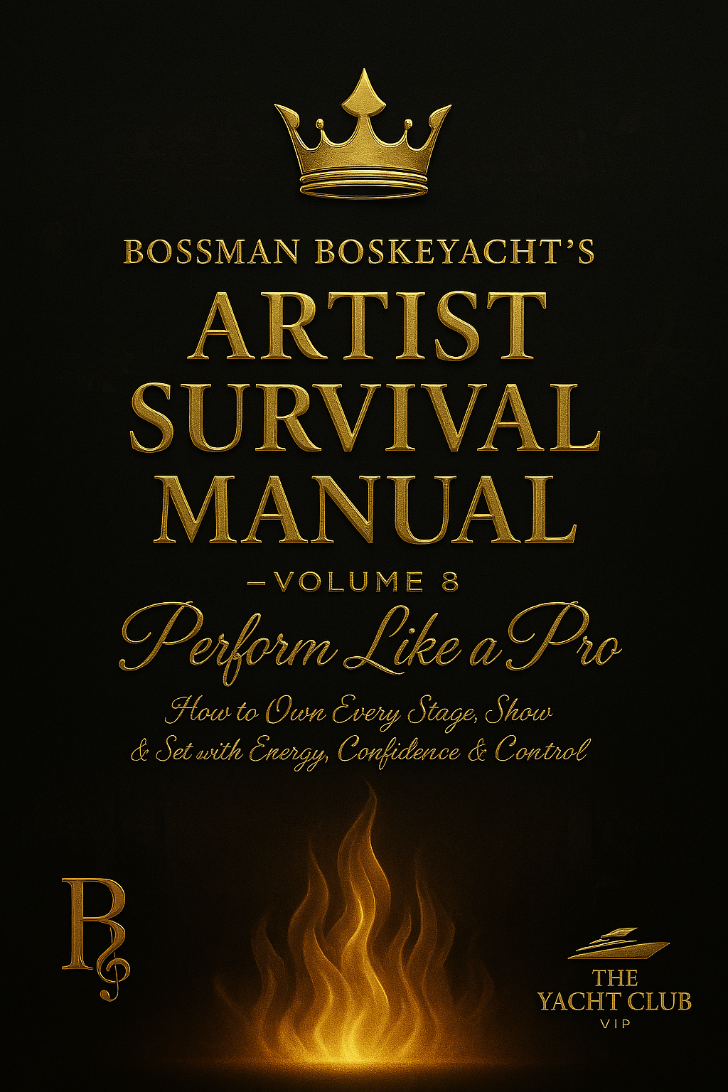 Volume 8: Perform Like a Pro