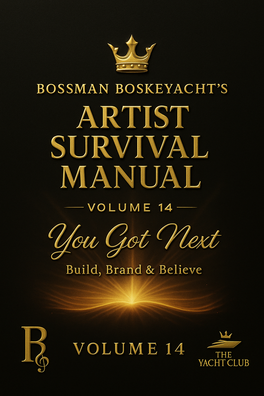 🔥 Volume 14: You Got Next – Build, Brand & Believe